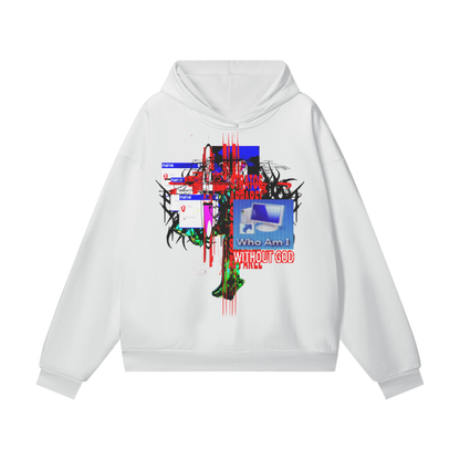 WHO AM I WITHOUT GOD OVERSIZED HOODIE